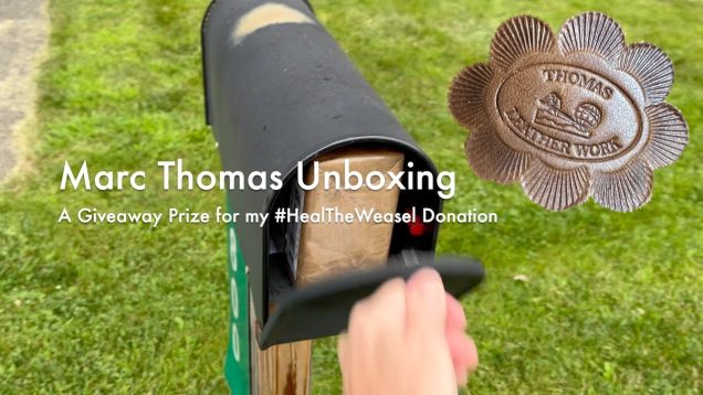 Marc Thomas Unboxing | A Giveaway Prize for my #HealTheWeasel Donation