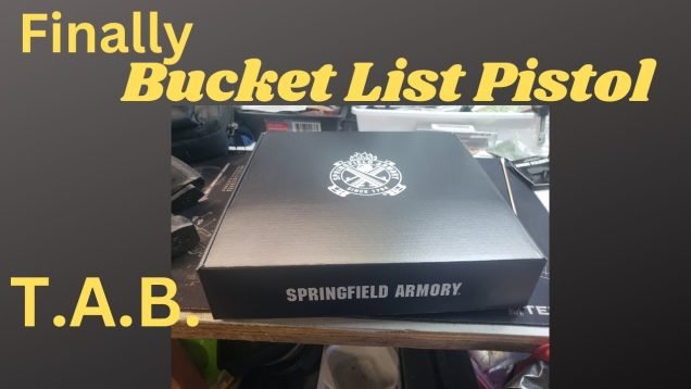 Finally Bucket List Pistol