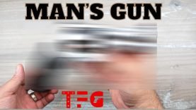 This is a Real MAN'S GUN - TheFirearmGuy 17 This is a Real MAN’S GUN – TheFirearmGuy
