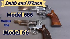 Smith and Wesson Model 686 versus the Model 66 18 Smith and Wesson Model 686 versus the Model 66