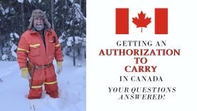 Getting An Authorization To Carry In Canada. Yes It's Possible! Your Questions Answered. (4K) 19 Getting An Authorization To Carry In Canada. Yes It’s Possible! Your Questions Answered. (4K)