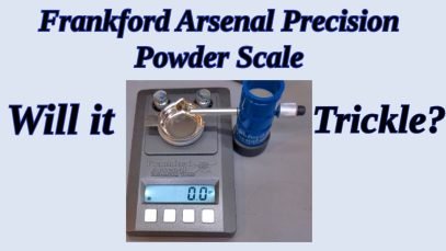 Will it Trickle? Frankford Arsenal Precision Powder Scale