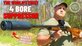 The World’s First 4 BORE Suppressor (The BIGGEST Suppressor EVER !!!) 13 The World’s First 4 BORE Suppressor (The BIGGEST Suppressor EVER !!!)