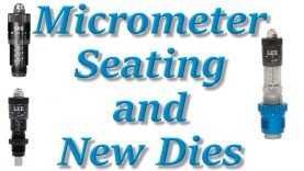 NEW: Micrometer Style Die Stems and Rifle Seating Dies from Lee Precision 20 NEW: Micrometer Style Die Stems and Rifle Seating Dies from Lee Precision
