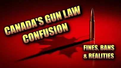 Canada’s Gun Law Confusion: Fines, Bans, and Realities (4K)