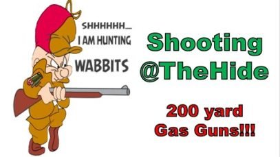 The Hide Gas Gun 200 Yard Shoot