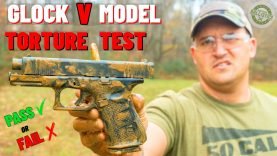 Glock V Model Torture Test (Is It Just As Good ???) 8 Glock V Model Torture Test (Is It Just As Good ???)