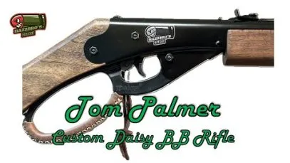Tom Palmer Custom Daisy Rifle (1938B / 499B) | 2025 Christmas Challenge