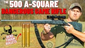 The 500 A-SQUARE Dangerous Game Rifle 6 The 500 A-SQUARE Dangerous Game Rifle